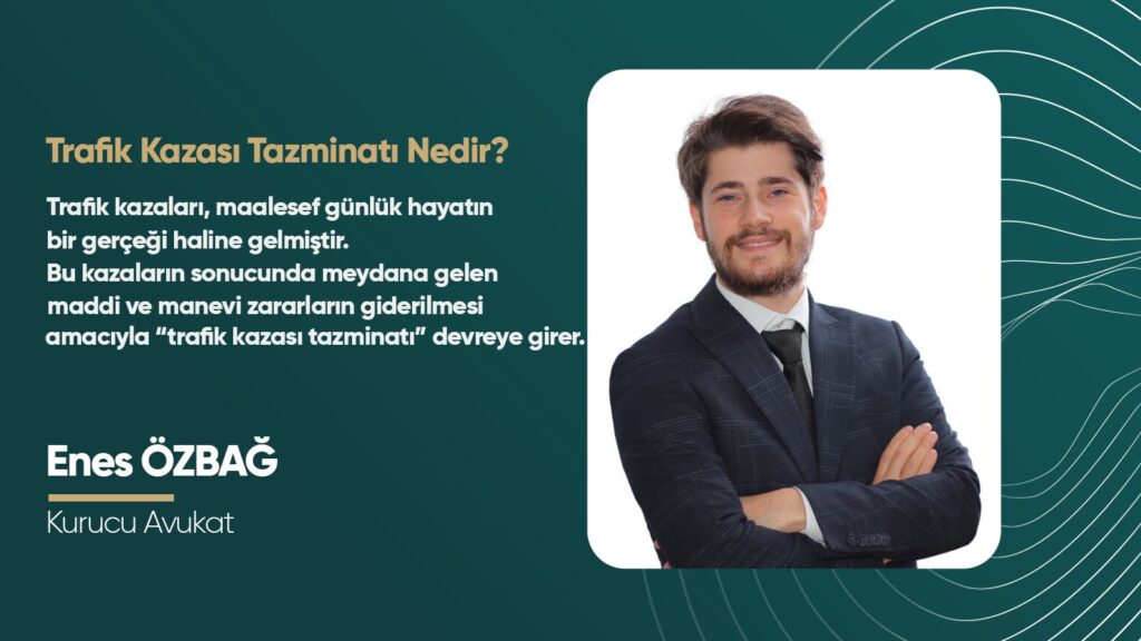 trafik kazası sonrasında neler yapılmalıdır? 2 trafik kazası davası