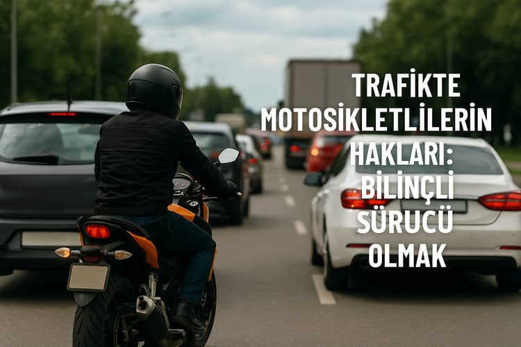 trafikte motosikletlilerin hakları: yasal güvenceler ve bilinçli sürüş rehberi 1 motorlu sürücü hakları